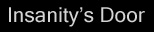 insanity1.JPG (3974 bytes)